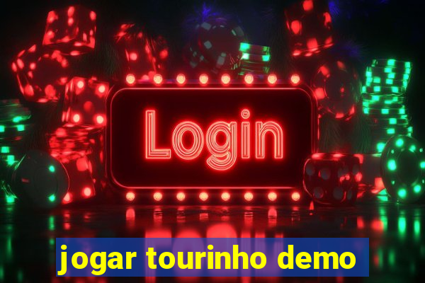 jogar tourinho demo